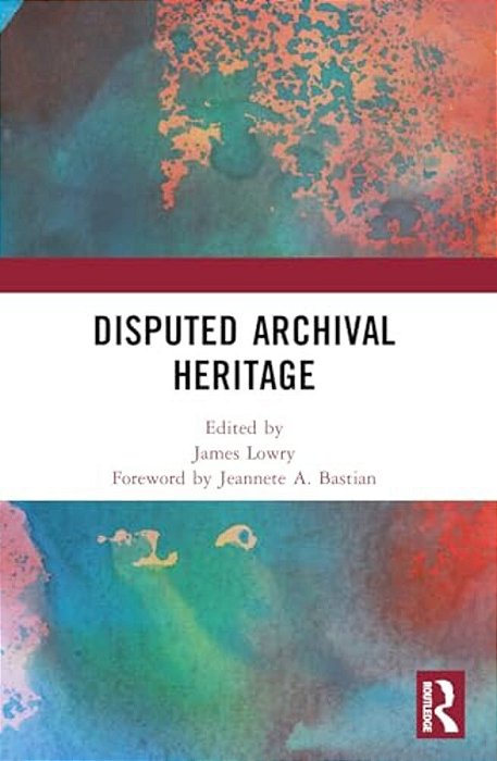 Disputed Archival Heritage-..