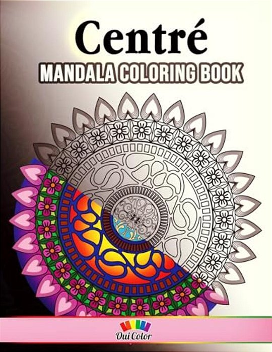 Oui Color: Centre: 30 Designs To Help You Get Centered-..