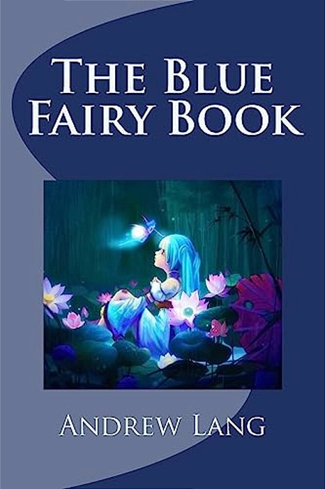 The Blue Fairy Book-..