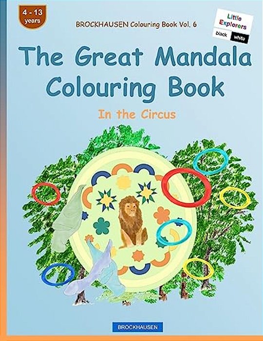 Brockhausen Colouring Book Vol. 6 - The Great Mandala Colouring Book: In The Circus-..