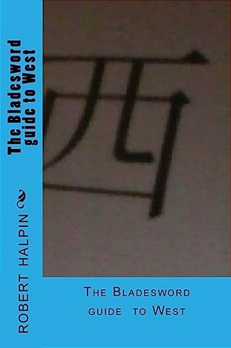 The Bladesword Guide To West-..