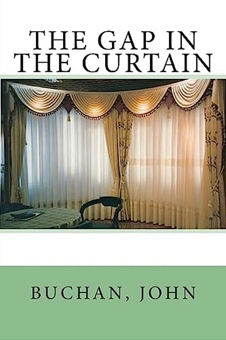 The Gap In The Curtain-..