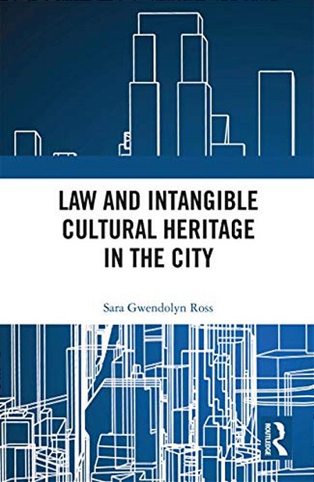 Law And Intangible Cultural Heritage In The City-..