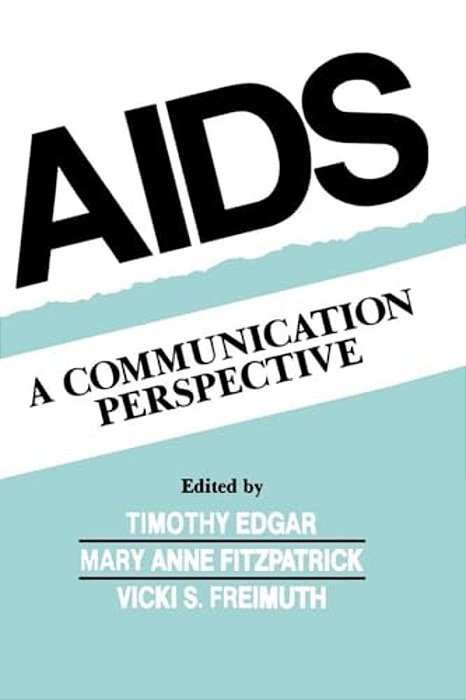 Aids: A Communication Perspective-..