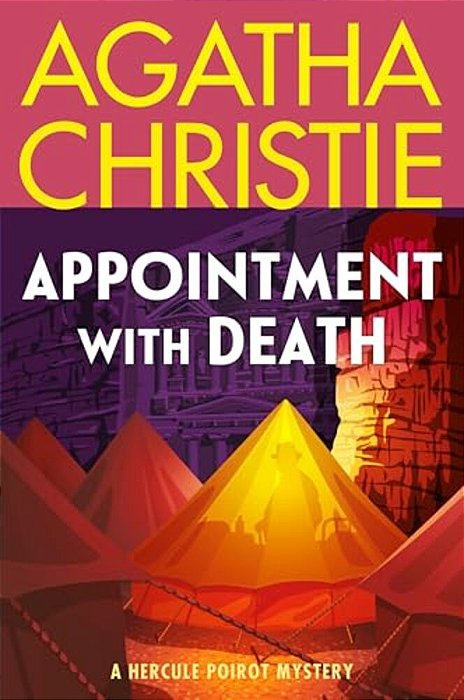 Appointment With Death: A Hercule Poirot Mystery: The Official Authorized Edition-..