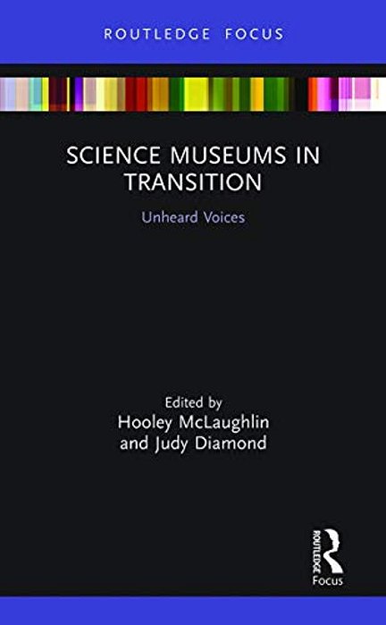 Science Museums In Transition: Unheard Voices-..