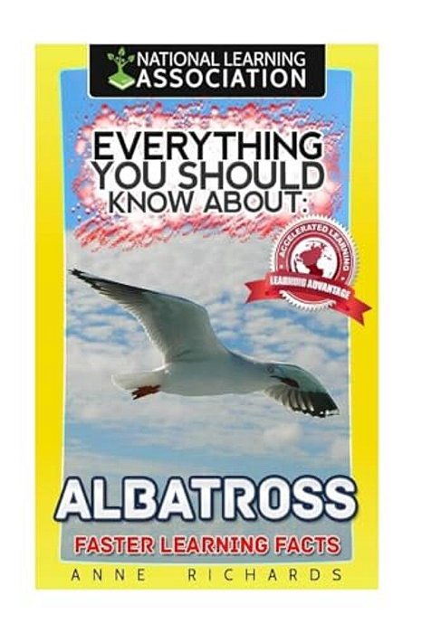 Everything You Should Know About: Albatrosses-..