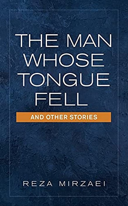 The Man Whose Tongue Fell And Other Stories-..