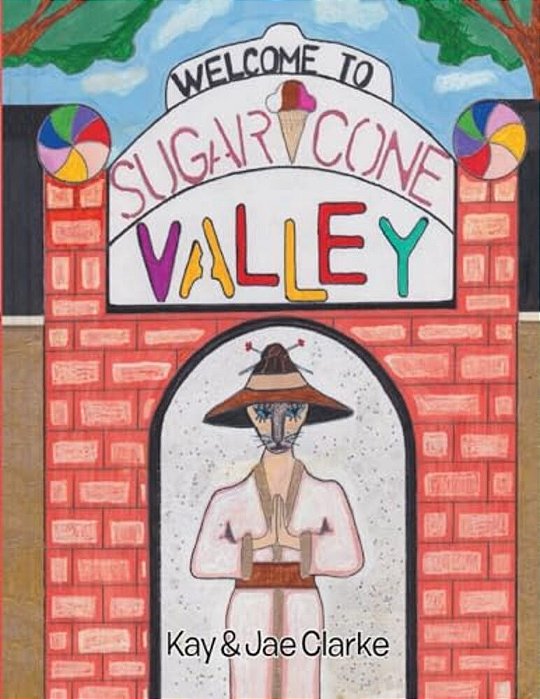 Welcome To Sugar Cone Valley-..