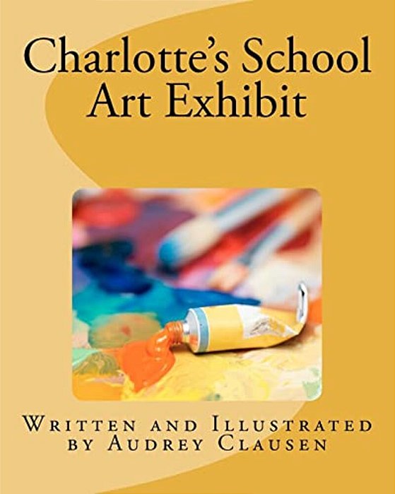 Charlotte's School Art Exhibit-..
