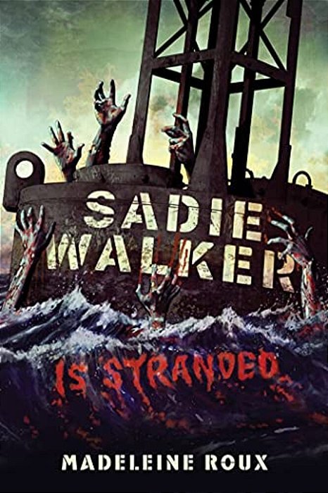 Sadie Walker Is Stranded-..
