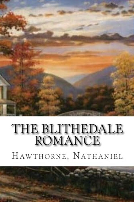 The Blithedale Romance-..