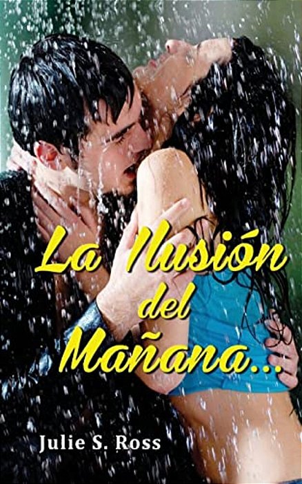 La Ilusión Del Mañana-..
