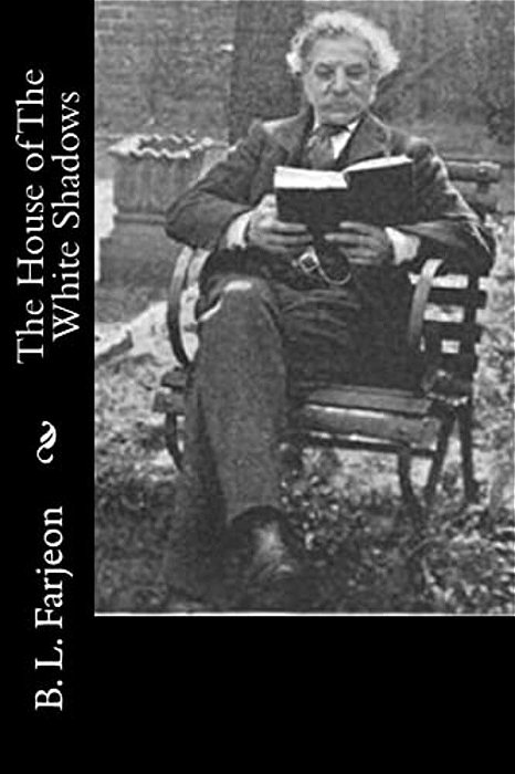 The House Of The White Shadows-..