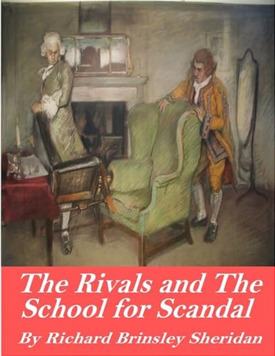 The Rivals And The School For Scandal-..