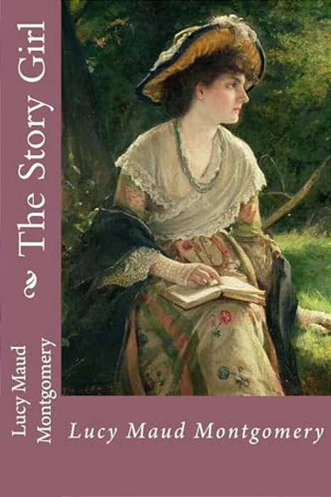 The Story Girl Lucy Maud Montgomery-..