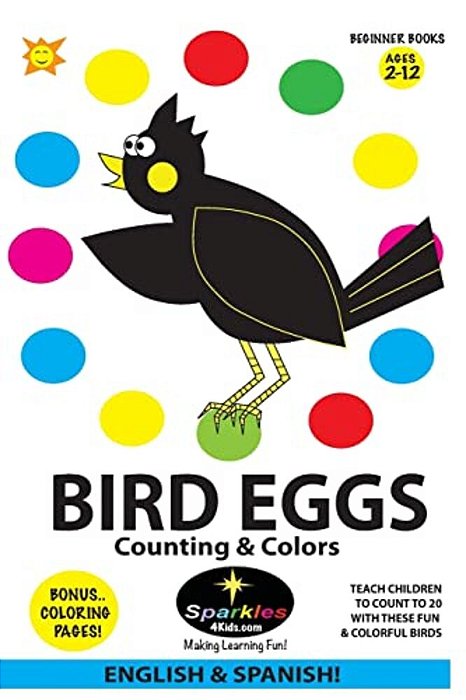 Bird Eggs - Counting & Colors! (Spanish): Huevos De Aves - Contar Y Colorear-..