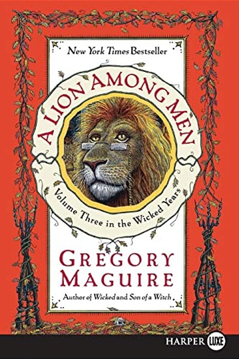 A Lion Among Men: Volume Three In The Wicked Years-..