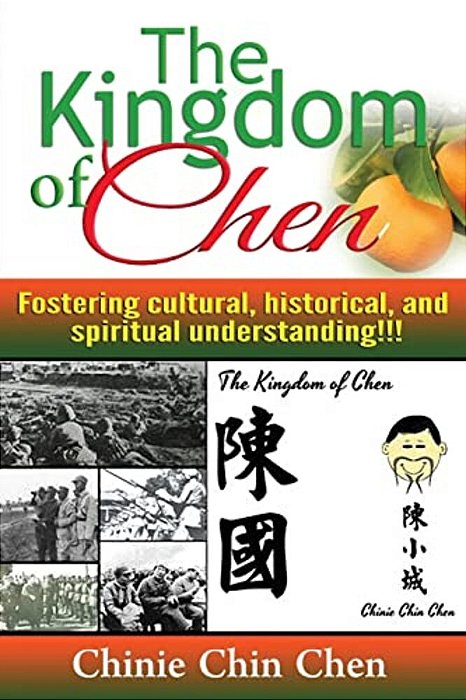 The Kingdom Of Chen: For Wide Auiences!!! Text!!! Orange Cover!!!-..