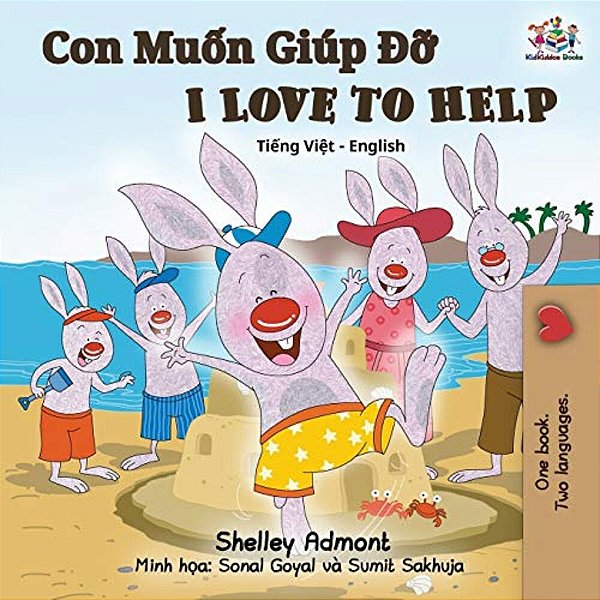 I Love To Help: Vietnamese English Bilingual Edition-..
