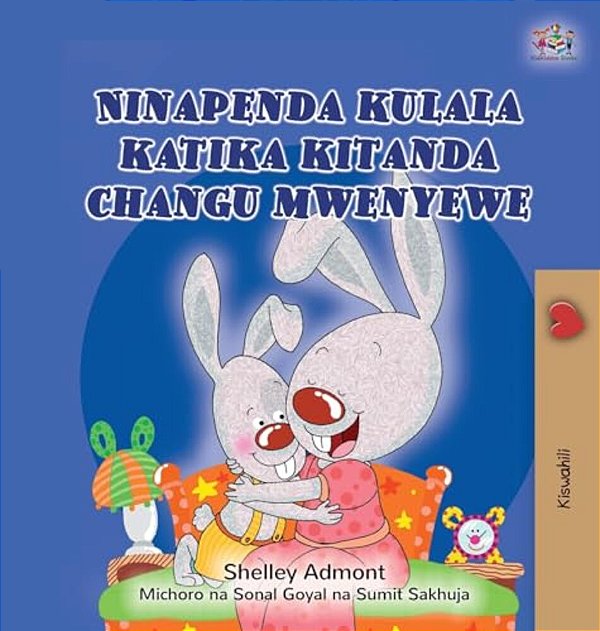 I Love To Sleep In My Own Bed (Swahili Children's Book)-..