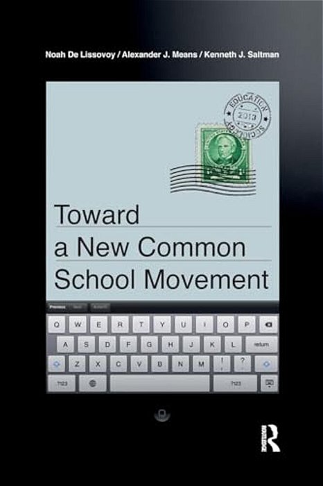 Toward A New Common School Movement-..
