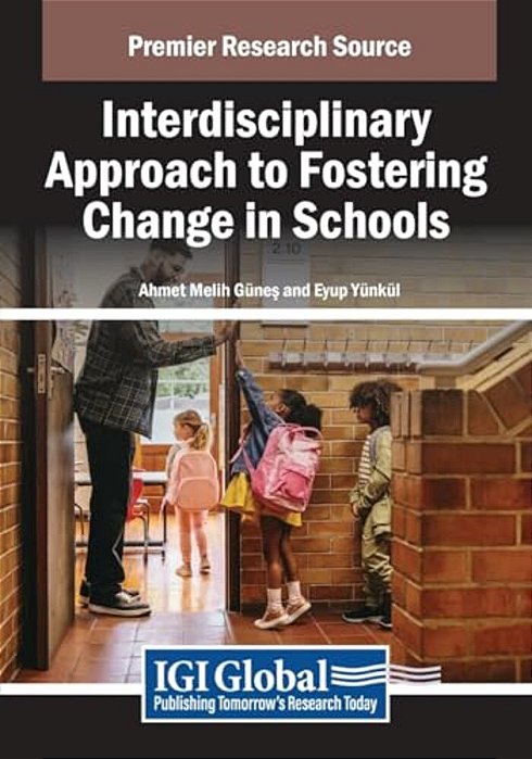 Interdisciplinary Approach To Fostering Change In Schools-..
