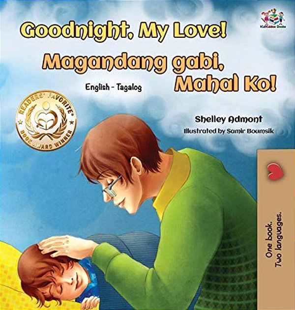 Goodnight, My Love! (English Tagalog Bilingual Book)-..