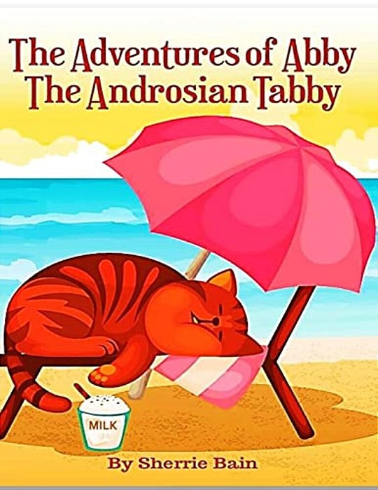 The Adventures Of Abby The Androsian Tabby-..