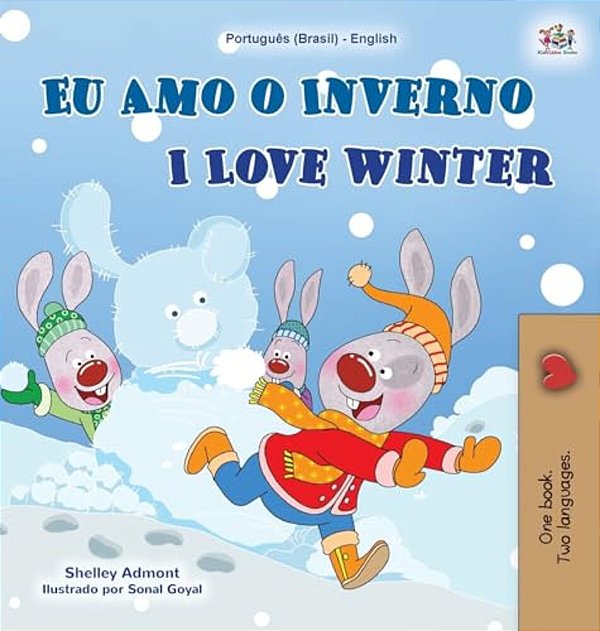I Love Winter (Portuguese English Bilingual Book For Kids -Brazilian): Portuguese Brazil-..