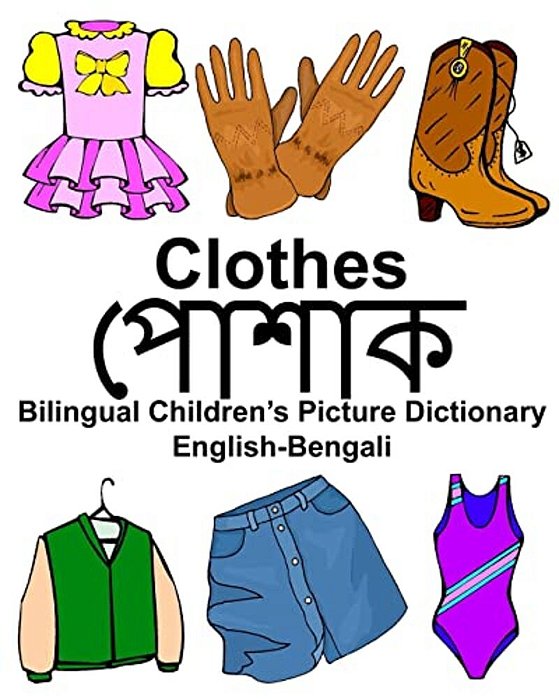 English-Bengali Clothes Bilingual Children's Picture Dictionary-..