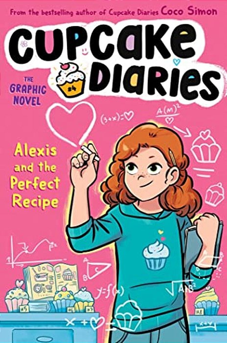 Alexis And The Perfect Recipe The Graphic Novel-..