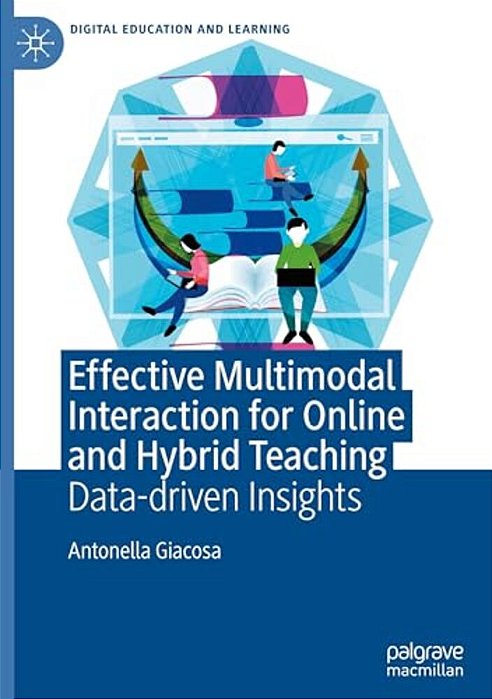 Effective Multimodal Interaction For Online And Hybrid Teaching: Data-Driven Insights-..