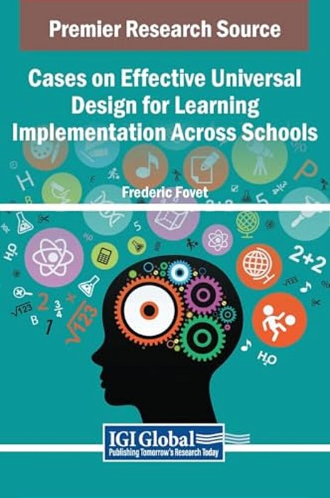 Cases On Effective Universal Design For Learning Implementation Across Schools-..
