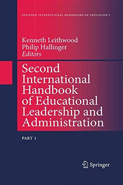 Second International Handbook Of Educational Leadership And Administration-..