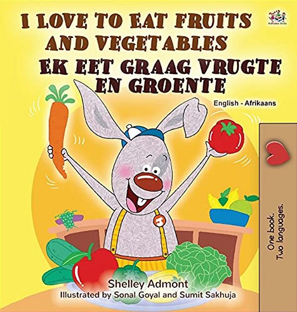 I Love To Eat Fruits And Vegetables (English Afrikaans Bilingual Book For Kids)-..