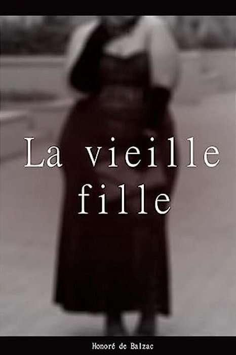 La Vieille Fille-..
