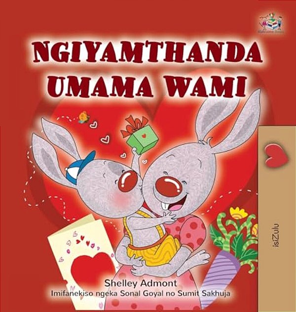 I Love My Mom (Zulu Children's Book)-..