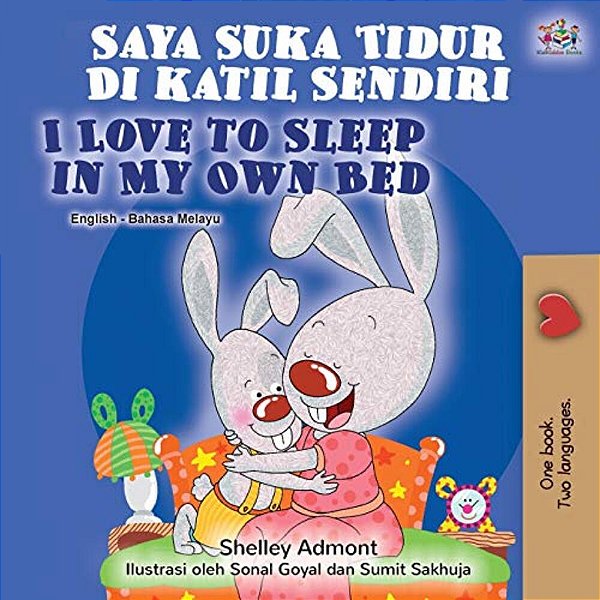 I Love To Sleep In My Own Bed (Malay English Bilingual Book)-..