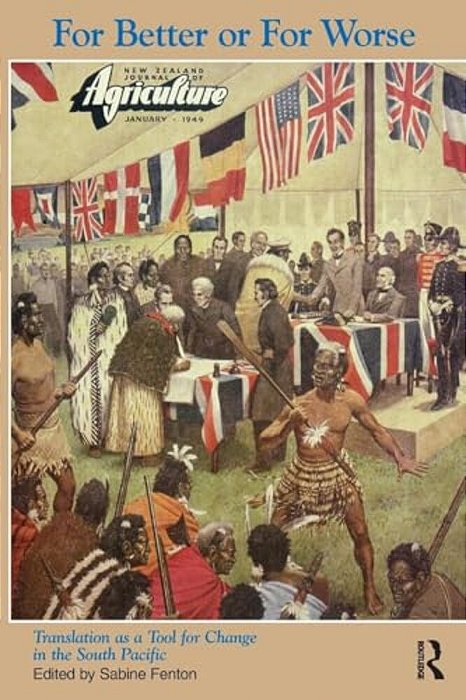 For Better Or For Worse: Translation As A Tool For Change In The South Pacific-..