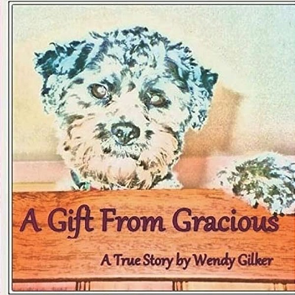 A Gift From Gracious: A True Story-..