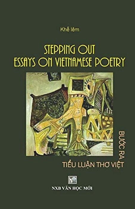 Stepping Out Essays Vietnamese Poetry: Khe Iem-..