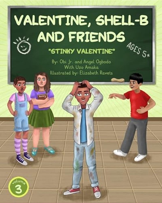 Valentine, Shell-b And Friends Vol. 3: Stinky Valentine-..