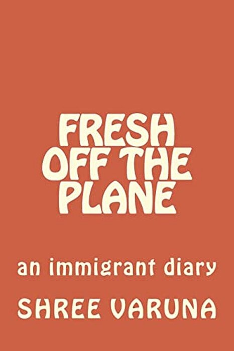 Fresh Off The Plane: An Immigrant Diary - Vol. 1 (Pennsylvania To Baltimore)-..