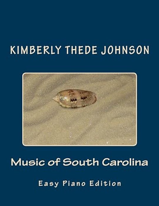 Music Of South Carolina: Easy Piano Edition-..