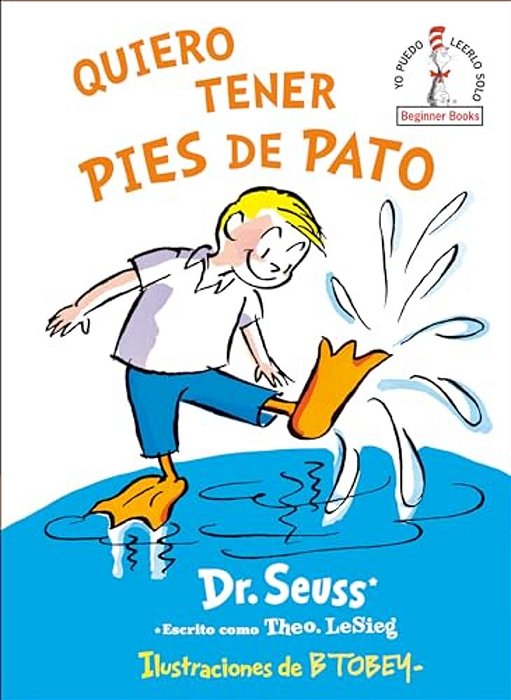 Quiero Tener Pies De Pato (I Wish That I Had Duck Feet (Spanish Edition)-..