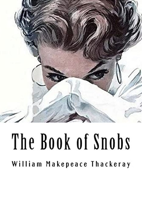 The Book Of Snobs-..