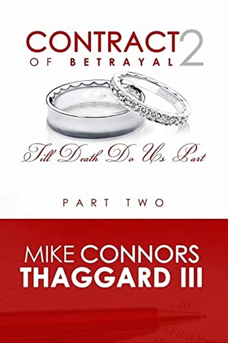 Contract Of Betrayal: Till Death Do US Part (Part 2)-..