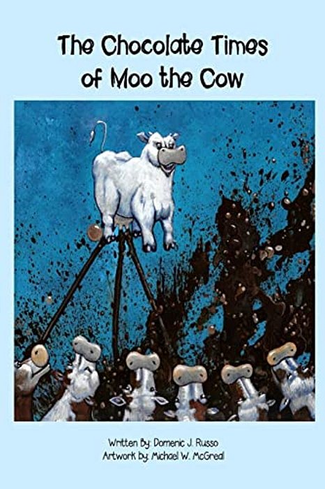 The Chocolate Times Of Moo The Cow-..