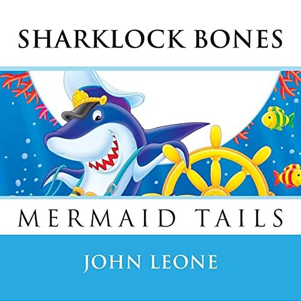 Sharklock Bones: Mermaid Tails-..